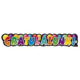 Party banner s maďarským nápisom Gratulálunk! - 148 cm x 28 cm