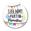 Odznak s Maďarským nápisom - Szülinapi Partim Folyamatban - 5,5 cm